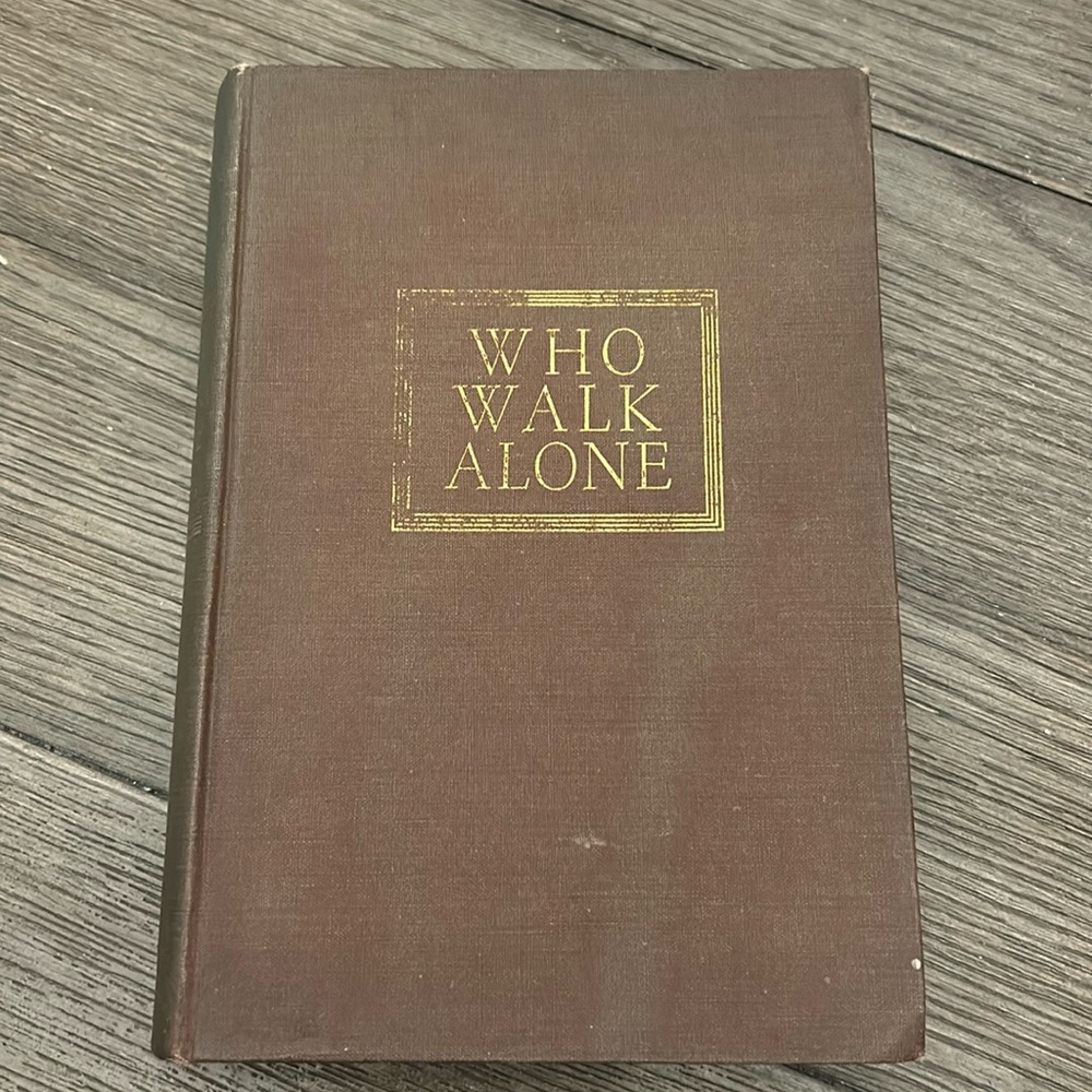 Signed presentation book Who Walk Alone Perry Burgess Lepers vintage 1940’s